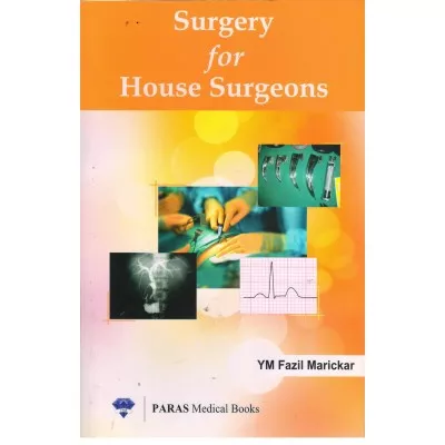 Surgery For House Surgeons 1st Edition 2016 by Faizel Maricker