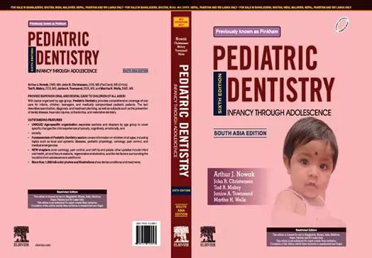 Pediatric Dentistry: Infancy Through Adolescence, 6th South Asia Edition 2019 By Nowak
