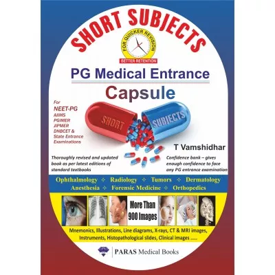 Short Subjects PG Medical Entrance Capsule 1st Edition 2016 by T Vamisdhar