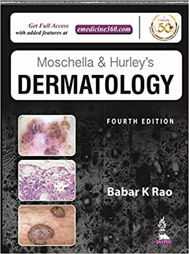 Moschella & Hurley'S Dermatology (2 Volume Set) 4th Edition 2020 By Babar K Rao