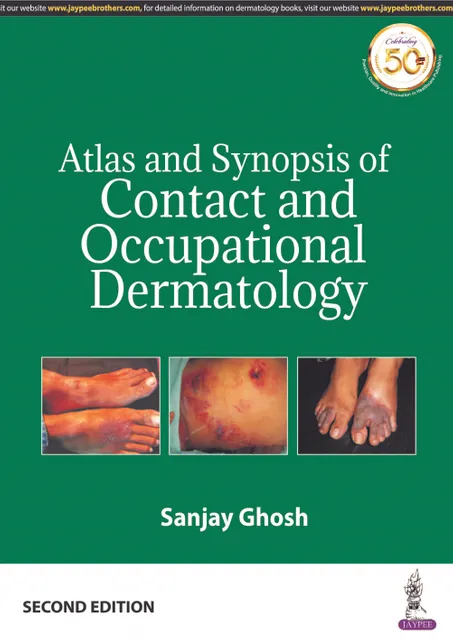 Atlas and Synopsis of  Contact and Occupational Dermatology 2nd Edition 2020 By Sanjay Ghosh