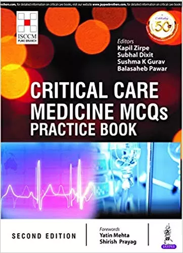 Critical Care Medicine MCQs 2nd Edition 2020 By Kapil Zirpe