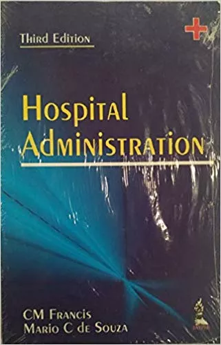 Hospital Administration 3rd Edition 2019 By Francis