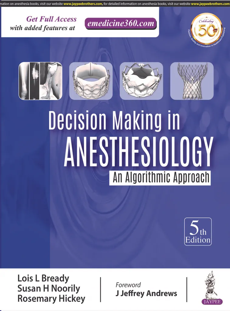 Decision Making in Anesthesiology An Algorithmic Approach 5th Edition 2019 by Lois L Bready