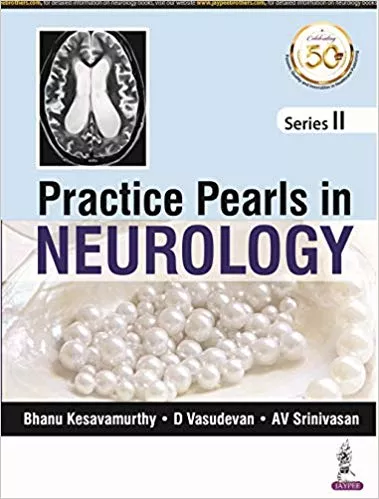 Practice Pearls In Neurology (Series II) 1st Edition 2019 By Bhanu Kesavamurthy