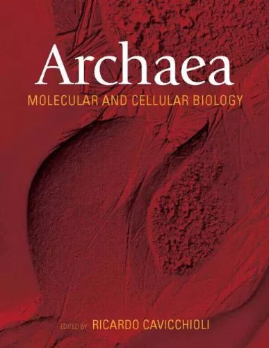 Archaea: Molecular and Cellular Biology Hardcover,23 Mar 2007 By  Cavicchioli