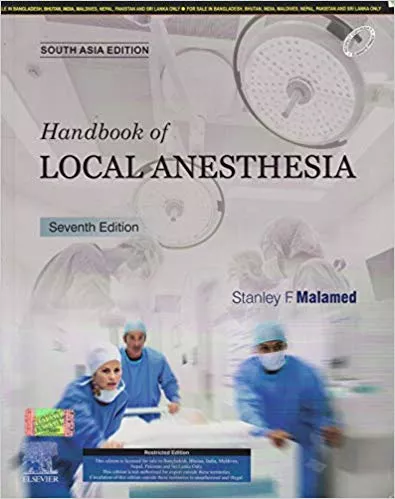 Handbook of Local Anesthesia, South Asia Edition, 7th Edition 2019 By Malamed DDS Stanley F