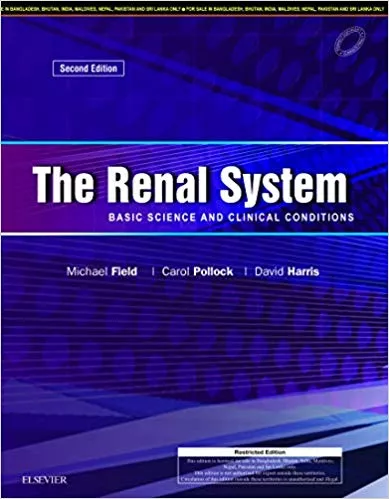 The Renal System 2nd Edition 2018 By Carol Pollock