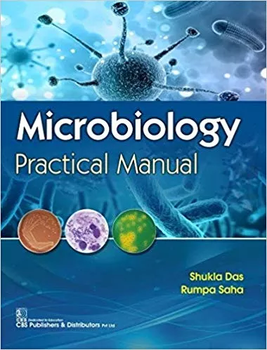 Microbiology Practical Manual 2020 By Shukla Das