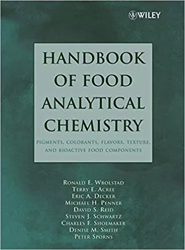 HANDBOOK OF FOOD ANALYTICAL CHEMISTRY, VOLUME 2: PIGMENTS, COLORANTS, FLAVORS, TEXTURE, AND BIOACTIVE FOOD COMPONENTS(HARDCOVER)