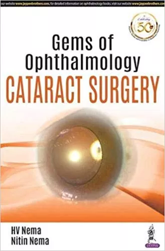 Gems Of Ophthalmology Cataract Surgery 2018 by HV Nema