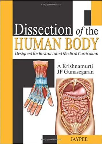 DISSECTION OF THE HUMAN BODY DESIGNED FOR RESTRUCTURED MEDICAL CURRICULUM(PAPERBACK)
