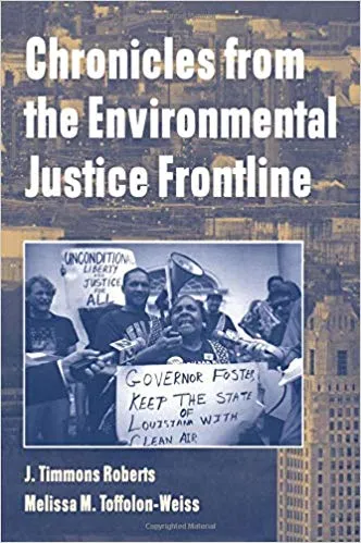 CHRONICLES FROM THE ENVIRONMENTAL JUSTICE FRONTLINE(PAPERBACK)