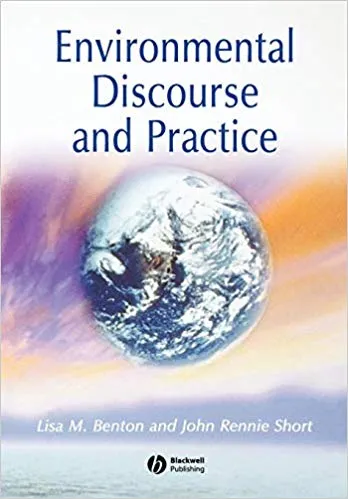 ENVIRONMENTAL DISCOURSE AND PRACTICE: A READER(PAPERBACK)
