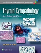 THYROID CYTOPATHOLOGY AN ATLAS AND TEXT 2ED (HB 2015)