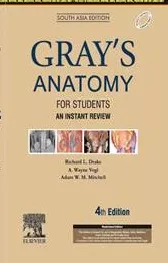 Gray's Anatomy for Students - An Instant Review 4th South Asia Edition 2019 By Drake