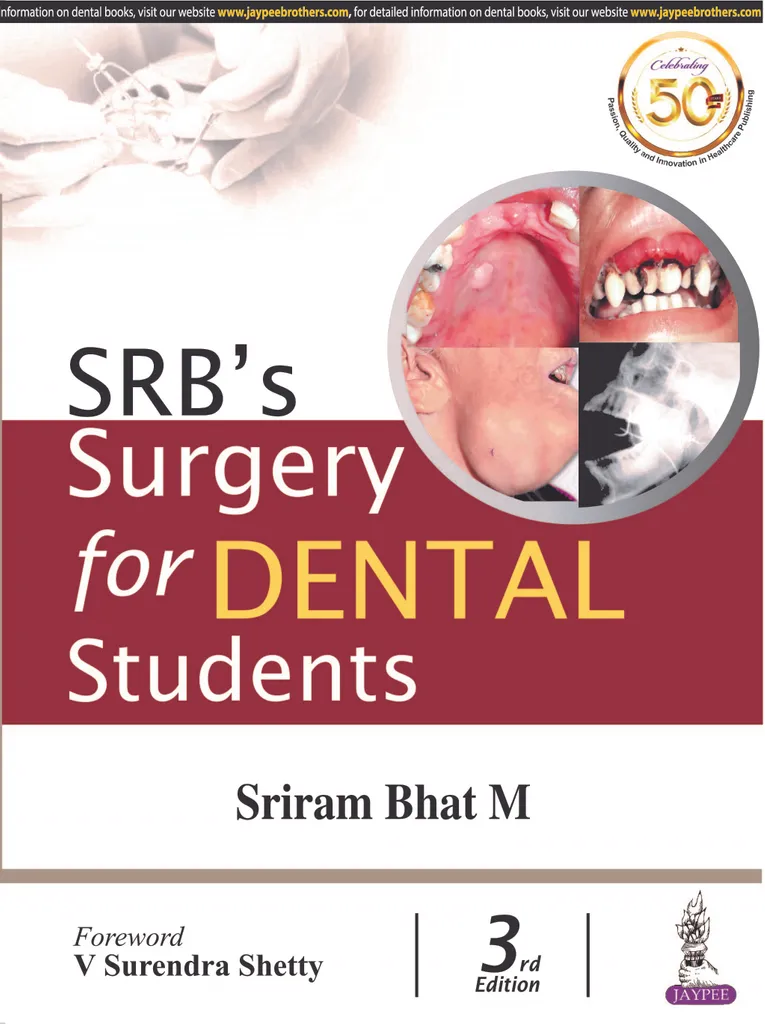 SRB's Surgery for Dental Students 3rd Edition 2020 By Sriram Bhat M