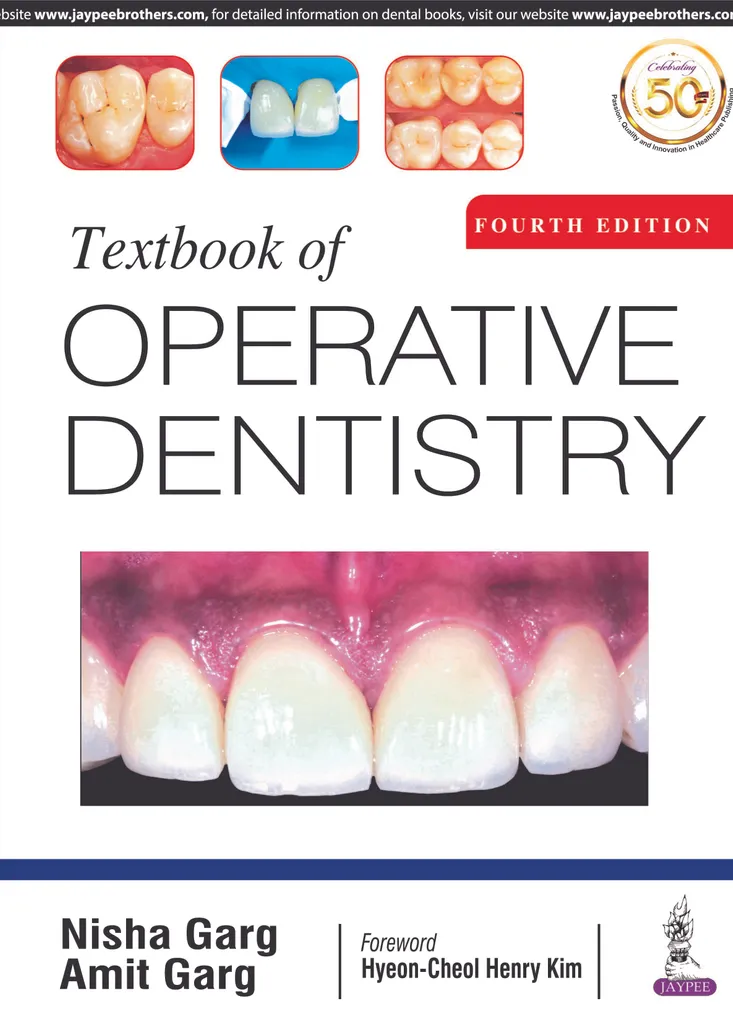 Textbook of Operative Dentistry 4th Edition 2020 By Nisha Garg & Amit Garg