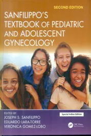 Textbook of Pediatric and Adolescent Gynecology, 2nd Edition 2020 By Joseph S. Sanfillippo