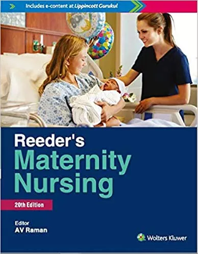 Reeder's Maternity Nursing 20th Edition 2019 By AV Raman