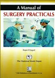 A Manual Of Surgery Practicals 2nd Edition 2020 By Rajan B Jagad