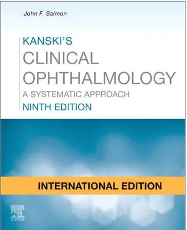 Kanski's Clinical Ophthalmology 9th International Edition 2020 By by John Salmon