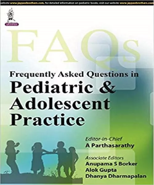 Frequently Asked Questions In Pedeatric & Adolesent Practice 2015 By A Parthasarathy