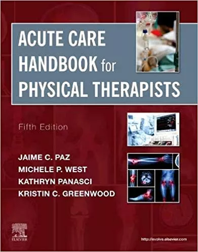 Acute Care Handbook for Physical Therapists 2020 By Jaime C. Paz