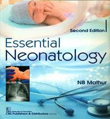 Essential  Neonatology 2nd Edition 2020 By NB Mathur