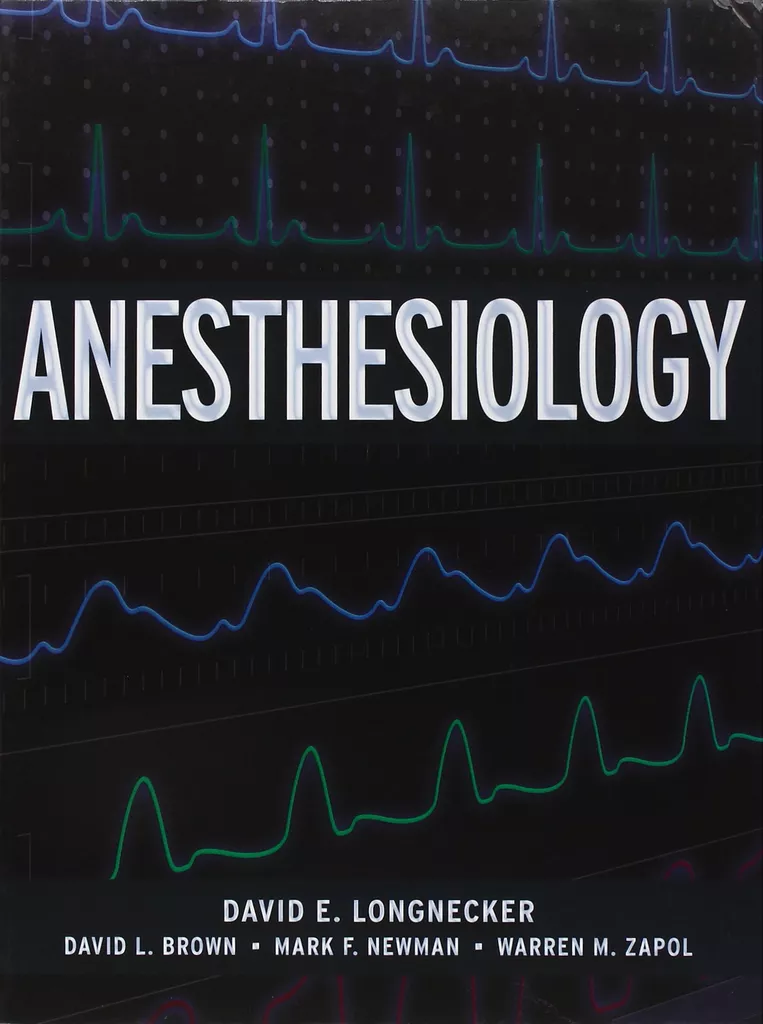 Anesthesiology Hardcover 2008 by David E. Longnecker