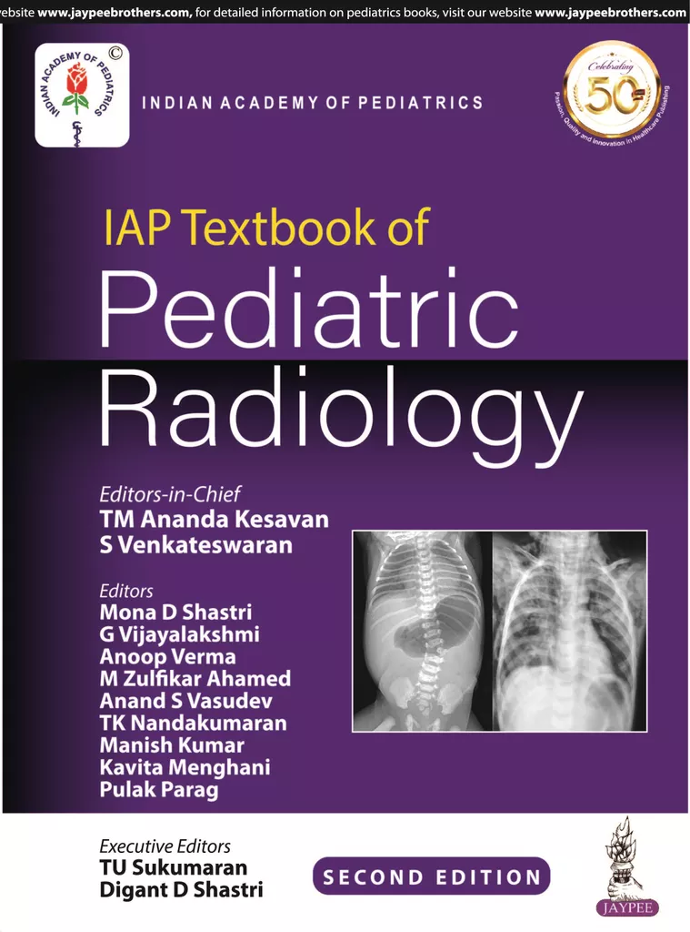 IAP Textbook Of Pediatric Radiology 2nd Edition 2020 By TM Ananda Kesavan & S Venkateswaran
