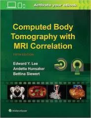 Computed Body Tomography with MRI Correlation 5th Edition 2020 By Lee
