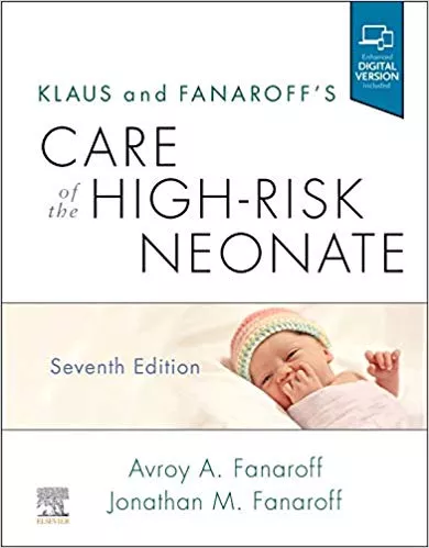 Care of the High-Risk Neonate 7th Edition 2019 By Avroy A. Fanaroff