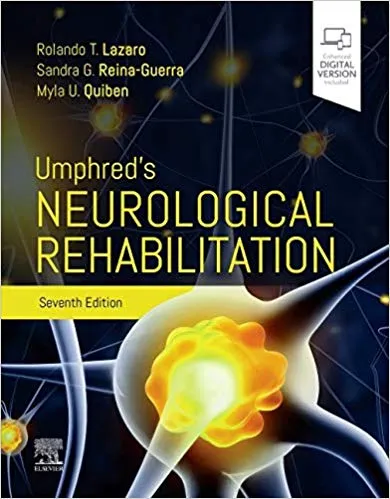 Umphred's Neurological Rehabilitation 7th Edition 2020 By Rolando T. Lazaro