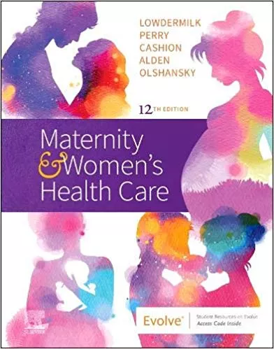 Maternity and Women's Health Care 12th Edition 2020 By Deitra Leonard Lowdermilk