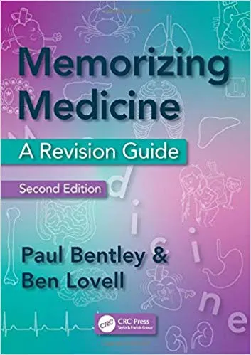 Memorizing Medicine 2nd Edition 2020 By Paul Bentley