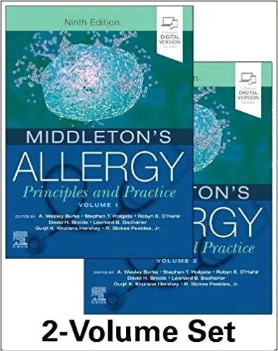 Middleton's Allergy Principles and Practice, (2-Volume Set) 9th Edition 2020 By A Wesley Burks