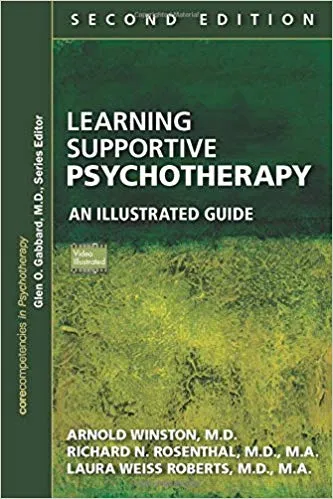 Learning Supportive Psychotherapy: An Illustrated Guide 2019 By Arnold Winston