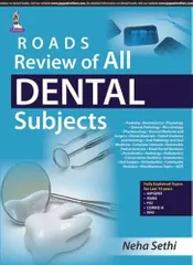 ROADS : Review of All Dental Subjects 2015 by Neha Sethi