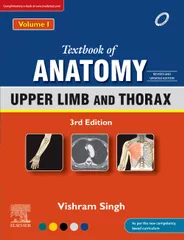 Textbook of Anatomy :Upper Limb and Thorax ( Volume 1) 3rd Edition 2020 by Vishram Singh