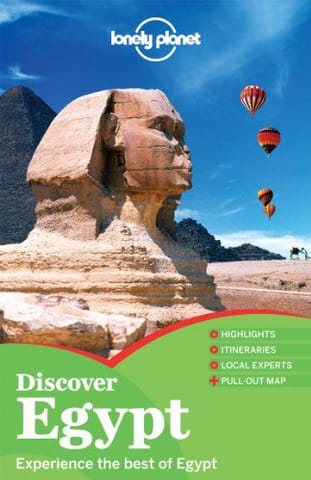 Lonely Planet Discover Egypt (Travel Guide) [Paperback] [Sep 01, 2012] Lonely Planet; Benanav, Michael; Lee, Jessica; O'Neill, Zora and Sattin, Anthony