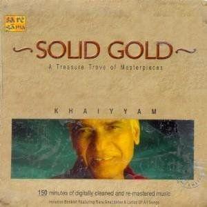 Solid Gold-A Treasure Trove Of Masterpieces-Khaiyyam [Audio CD]