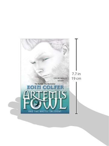 Artemis Fowl and the Arctic Incident [Paperback] [Jul 21, 2011] Eoin Colfer