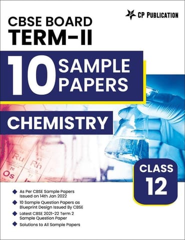 Career Point Kota Chemistry Subject CBSE Class 12 Term-2 (10 Sample Question Papers) for Board Exam 2022