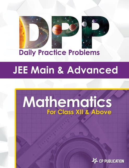 JEE Advanced Maths - Daily Practice Problem Sheets (DPP) for Class XII & Above