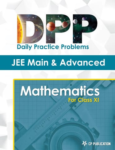 JEE Advanced Maths - Daily Practice Problem (DPP) Sheets for Class XI
