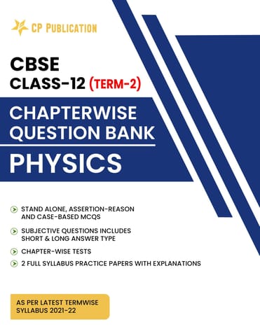 CBSE Class 12 Term 2 Chapterwise Question Bank Physics By Career Point Kota