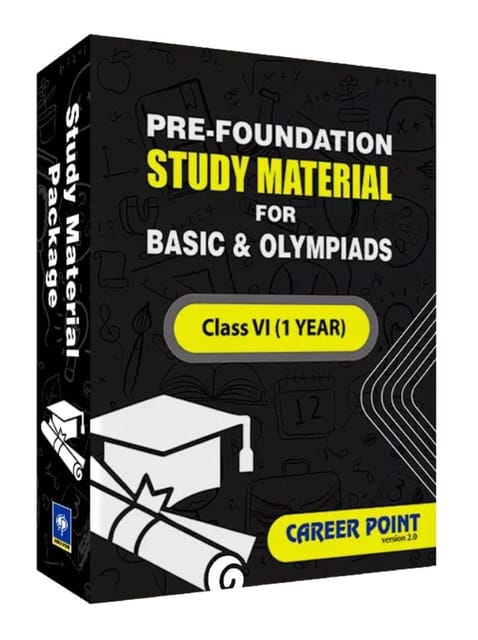 Pre-Foundation Basic & Olympiads Study Material For Class 6th (1 Year)