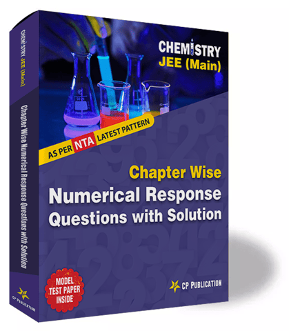 JEE Main  Chapter Wise Numerical Response Questions with Solution for Chemistry (As Per NTA Latest Pattern )