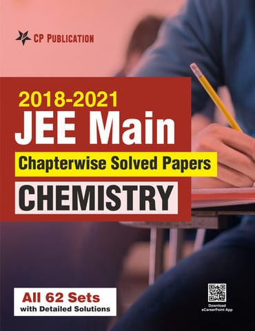 Career Point Kota 2018-2021 JEE Main Online Chapterwise Solved Papers Chemistry
